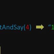 LeetCode 38 Count And Say Visualized
