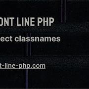 08 Object Classnames Front Line PHP