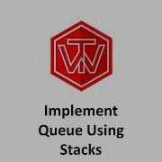 Implement Queue Using Stacks LeetCode 232 Coding Interview Tutorial