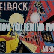 How You Remind Me Live From Nashville Official Visualizer