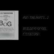 Building Of Gel C S Session Full Cassette Rip