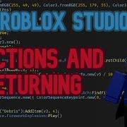 How To Script On Roblox Beginners Guide Functions And Returning