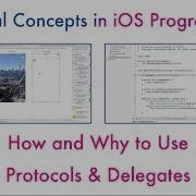 How And Why To Use Protocols Delegates Essential Concepts In IOS Programming