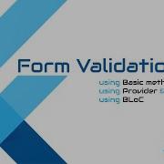 Google Flutter Form Validation Using Basic Methods Provider And BLoC State Management Patterns