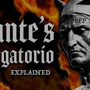 Dante S Purgatorio A Visitor S Guide To Purgatory