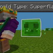 How To Play Superflat