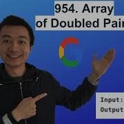 LeetCode 954 Array Of Doubled Pairs Interview Prep Ep 77