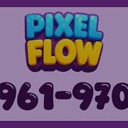 Pixel Flow Level 961 To 970 Pixelflow Walkthrough