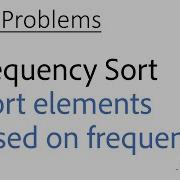 Heap 10 Frequency Sort Sort Element Based On Frequency