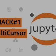 Multiple Cursors Jupyter Notebook Hack 1