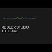 Instance New ROBLOX STUDIO TUTORIAL