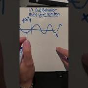 1 3 End Behavior Using Limit Notation