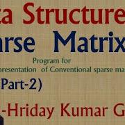 DS Lecture 23 Sparse Matrix Part 2