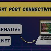 3 Must Have Alternatives To Telnet Test Port