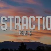 Polo G Distraction Lyrics