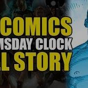 Doomsday Clock Full Story Comics Explained