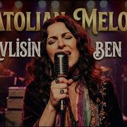 Sen Evlisin Ben Evli Anatolian Melodies Bu Şarkı Neden Herkesi Ağlatıyor