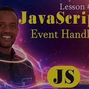 JavaScript Event Handling Masterclass Click Input Submit Events Amharic