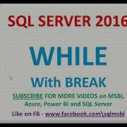 While With Break In SQL Sql While Loop Examples