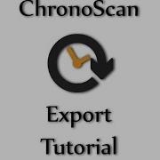Export Tutorial On ChronoScan