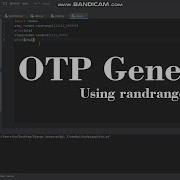 OTP Generate Using Random Function Randrange And Randint