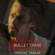 BULLET TRAIN Official Trailer HD