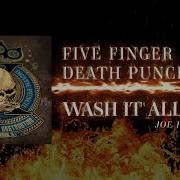 Five Finger Death Punch Wash It All Away Joe Hahn Remix Audio