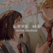 Dutch Melrose LOVE ME Español
