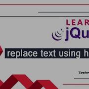 How To Replace Text In JQuery Use Html Method In JQuery