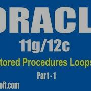 Oracle PL SQL Stored Procedures Loops Part 1 By Dinesh