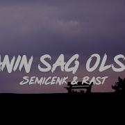 Semicenk Rast Canın Sağ Olsun Lyrics Sözleri