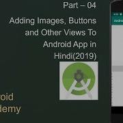 How To Add Button And Image In Android Studio Hardcoded String And String Xml Android Academy