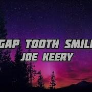 Djo Gap Tooth Smile Lyrics