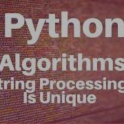 String Processing In Python Is Unique