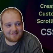 How To Create Custom Scrollbars Using CSS