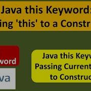 Java This Keyword Passing This To A Constructor Java Tutorial