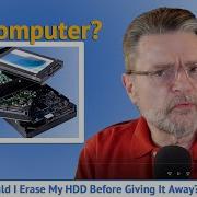 How Should I Erase My HDD Before Giving It Away