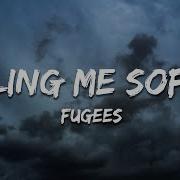 Fugees Killing Me Softly Lyrics