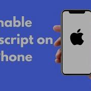 How To Enable Javascript On IPhone Quick Simple