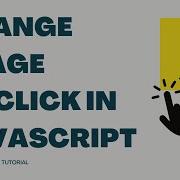 How To Change Image OnClick In Javascript 2022