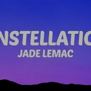 Jade LeMac Constellations Lyrics