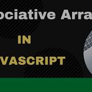Associative Array In Javascript