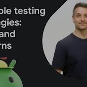Tools And Patterns For Scalable Android App Testing