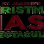 St Joseph S Christmas Mass Spectacular SNL