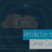 Introduction To GitHub Codespaces