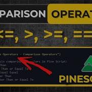 Comparison Operators In Pinescript Pine Script Course Lesson 16 Part 1