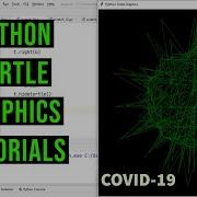 Draw Covid 19 With Python Turtle PYTHON TURTLE GRAPHICS TUTORIAL 5 Designs In Python Turtle