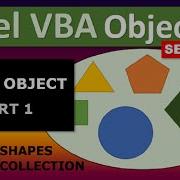 Excel VBA Objects Shape Object Part 1