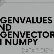 Unlocking The Secrets Of Movie Ratings Exploring Eigenvalues And Eigenvectors In Numpy Python