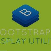 10 Bootstrap4 The New Display Utility